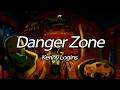 Kenny Loggins Danger Zone Lyrics Top Gun Soundtrack Classic ️