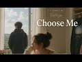 Choose Me (Official Lyric Video)