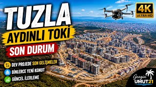 Tuzla Aydınlı TOKİ Son Durum | Dev Projede Son Gelişmeler | 4K Drone Görüntüleri