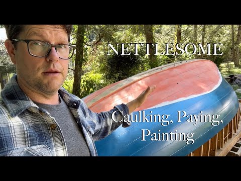Nettlesome Episode 20: Caulking and Painting a Haven 12 1/2 -- August 2025