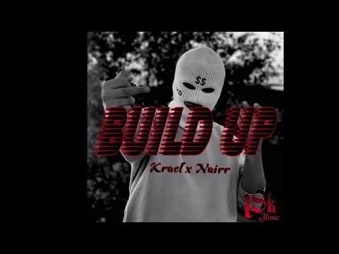 BUILD UP - Krael x Naiir