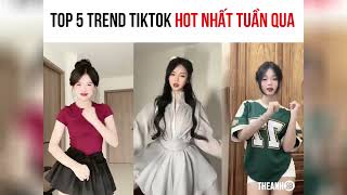 Top 5 Trend Tiktok Hot Nhất Tuần Qua [10-17/3/2024]