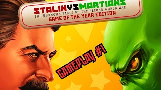 STALIN VS MARTIANS GAMEPLAY #1 - LA CAMPAGNA MARZIANA HA INIZIO