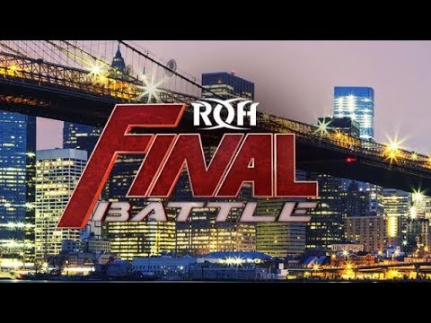 Ring Of Honor’s ‘Final Battle’ PPV Match Times
