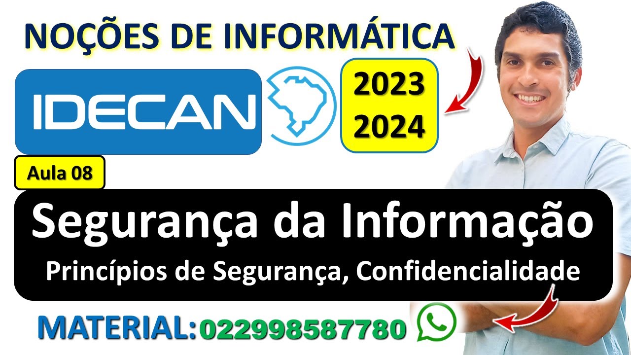 08 | Segurança da Informação: Princípios de Segurança, Confidencialidade  | NOÇÕES DE INFORMÁTICA