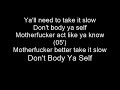 Nas - Don't Body Ya Self Lyrics