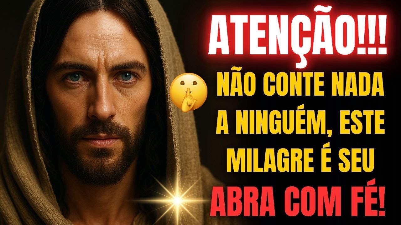 📜 ATENÇÃO! ABRA COM FÉ – JESUS JÁ TOCOU E O MILAGRE JÁ É SEU!