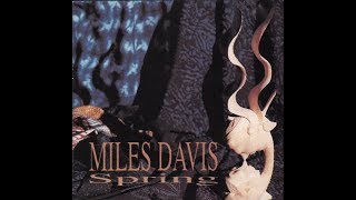 Miles Davis - Spring (1991) full Album