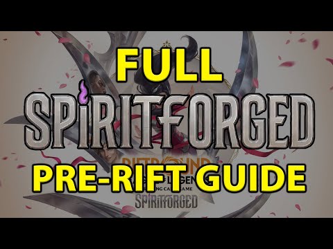 FULL BEGINNERS GUIDE FOR SPIRITFORGED PRE-RIFT EVENTS