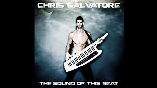 Chris Salvatore - I Want Your Sex (Official Audio)