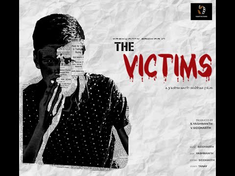 The Victims (2020) | Full Short Film | Yashwanth | Tanay | Yogesh | Siddharth