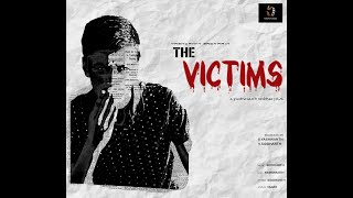 The Victims (2020) | Full Short Film | Yashwanth | Tanay | Yogesh | Siddharth