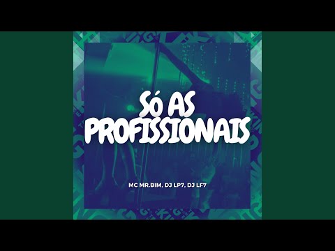 Só as Profissionais