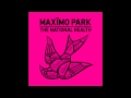 Maxïmo Park - Wolf Among Men 