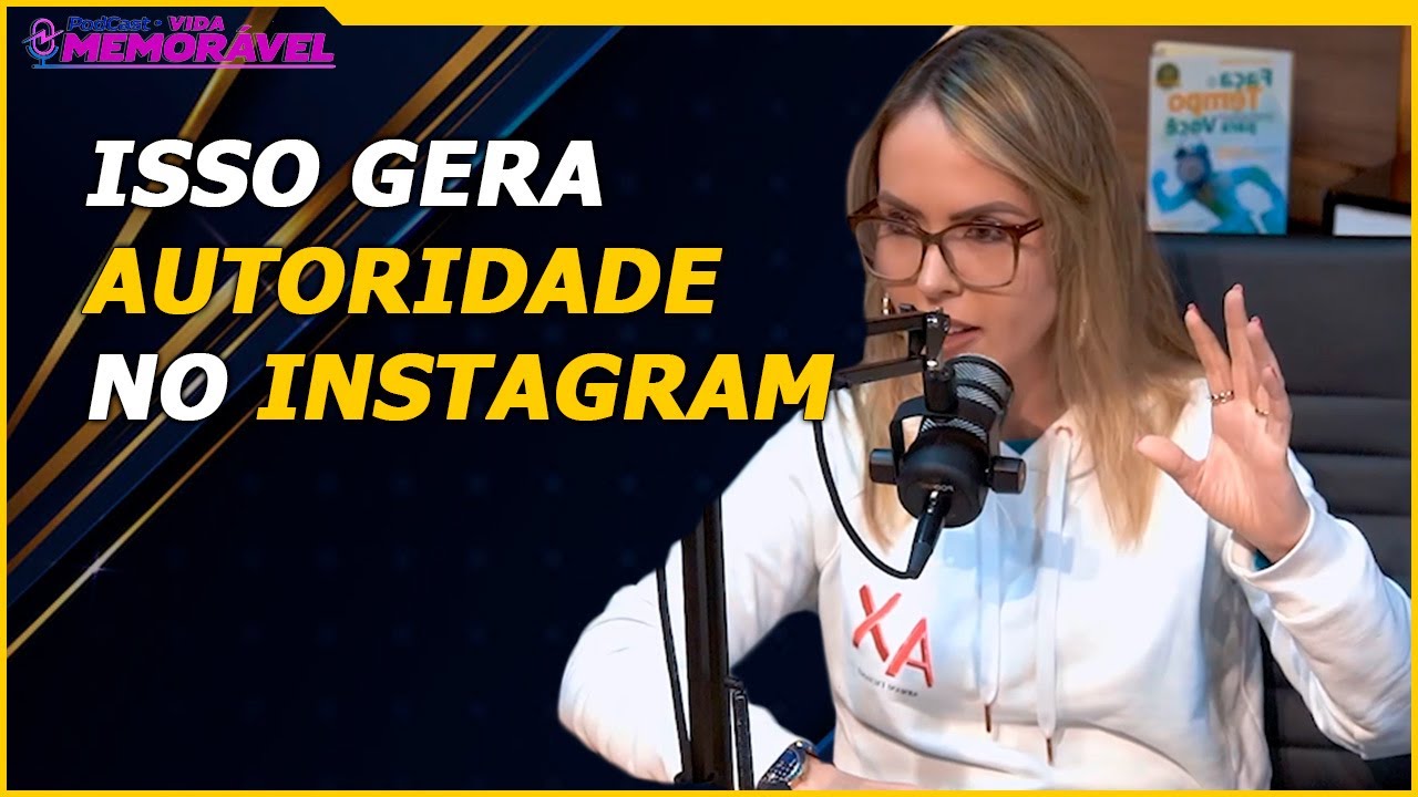 COMO SE POSICIONAR NO INSTAGRAM - PODCAST VIDA MEMORÁVEL