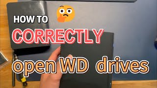 How to CORRECTLY open WD MyBook/EasyStore/Elements external hard drives!