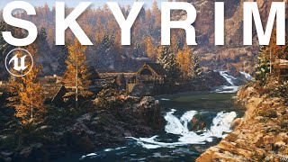 The (Lore-Accurate) Towns of Skyrim in UNREAL ENGINE 5! [4K]