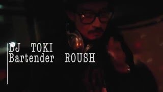 AOYAMA HACHI - ROUSH TOKI DOKI BAR (Every 3rd Tuesday)