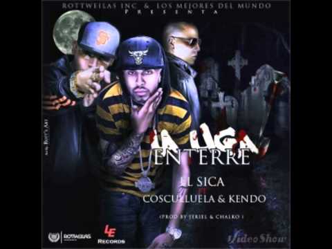 La Liga Enterre SicaFt Cosculluela Ft Kendo Kaponi