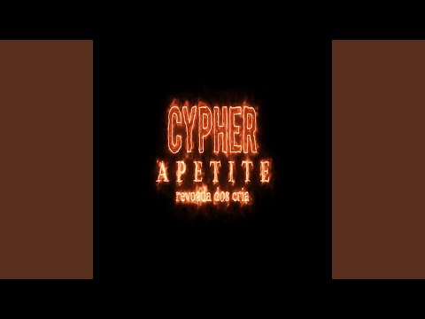 Cypher - Apetite - Revoada dos Cria