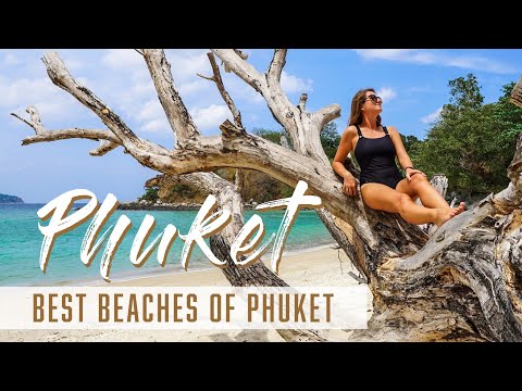 Phuket: The Best Beaches Like You will Never See Them Again