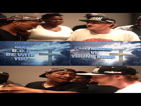 FLIP GRAMS VS YOUNGA BABYY / PRESENTED BY WEGOHARDTV