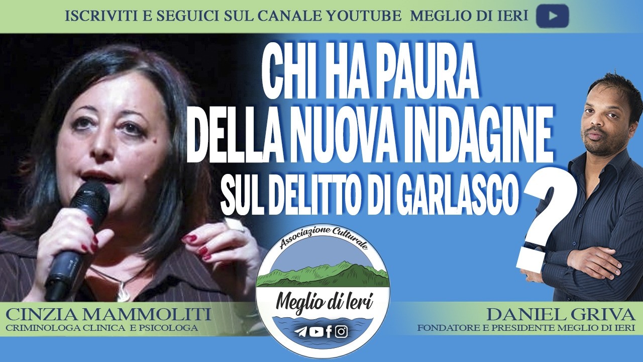 Chi ha paura della nuova indagine sul delitto di Garlasco? - CINZIA MAMMOLITI - Criminologa