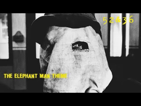 THE ELEPHANT MAN THEME - 52&36 piano clip