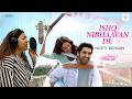 Ishq Nibhaavan De Neeti Mohan Chand Mera Dil Ananya Panday Lakshya Sachin Jigar Amitabh B
