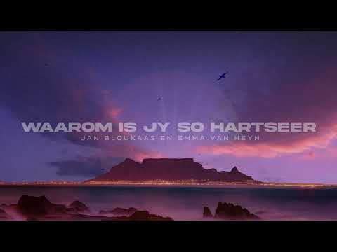 Jan Bloukaas & Emma Van Heyn - Waarom Is Jy So Hartseer (Visualizer)