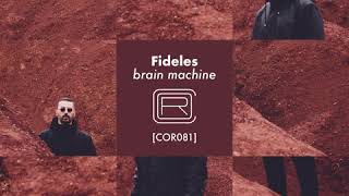 Fideles - Brain Machine