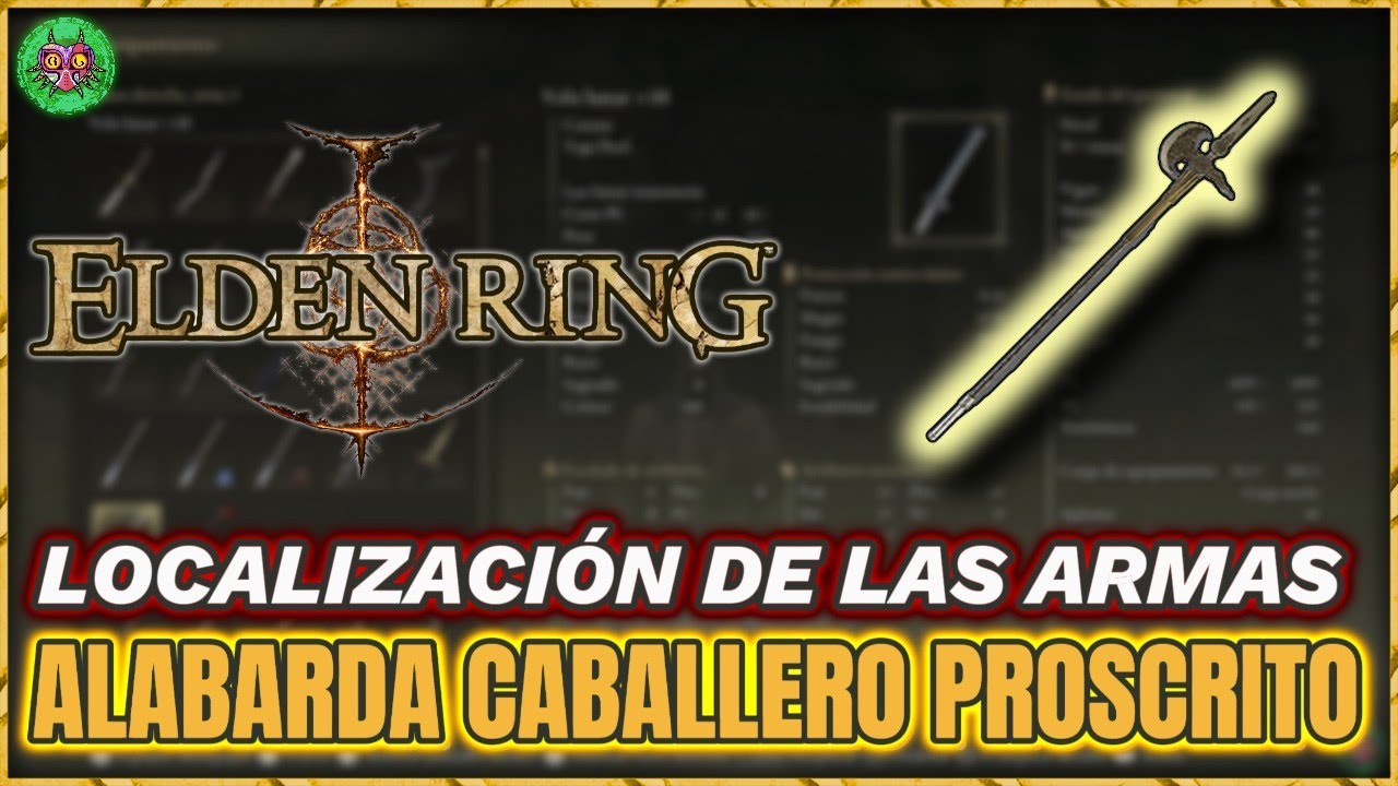 Localización ALABARDA de CABALLERO PROSCRITO | Elden Ring Localización ALABARDA de CABALLERO PROSCRITO | Elden Ring