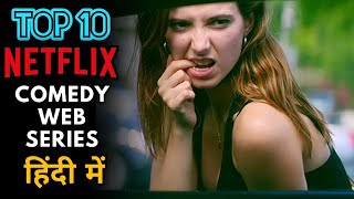 Top 10 Best Comedy Web Series Available On Netflix In Hindi | IMDB | Netflix Latest Web Series