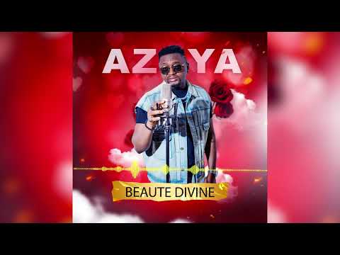 AZAYA - BEAUTÉ DIVINE (Audio 2025) 