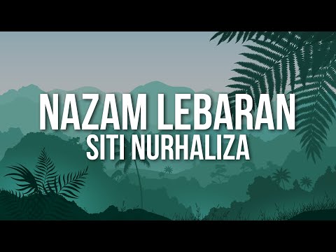SITI NURHALIZA - Nazam Lebaran (Official Lyric Video)