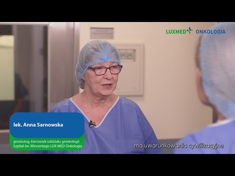 Jak leczy się raka trzonu macicy? | Lek. Anna Sarnowska, ginekolog LUX MED Onkologia