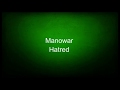 Manowar - Hatred (lyrics)