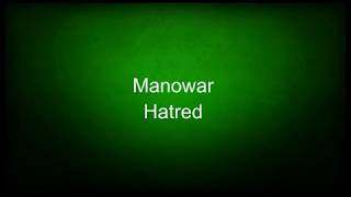 Manowar - Hatred (lyrics)