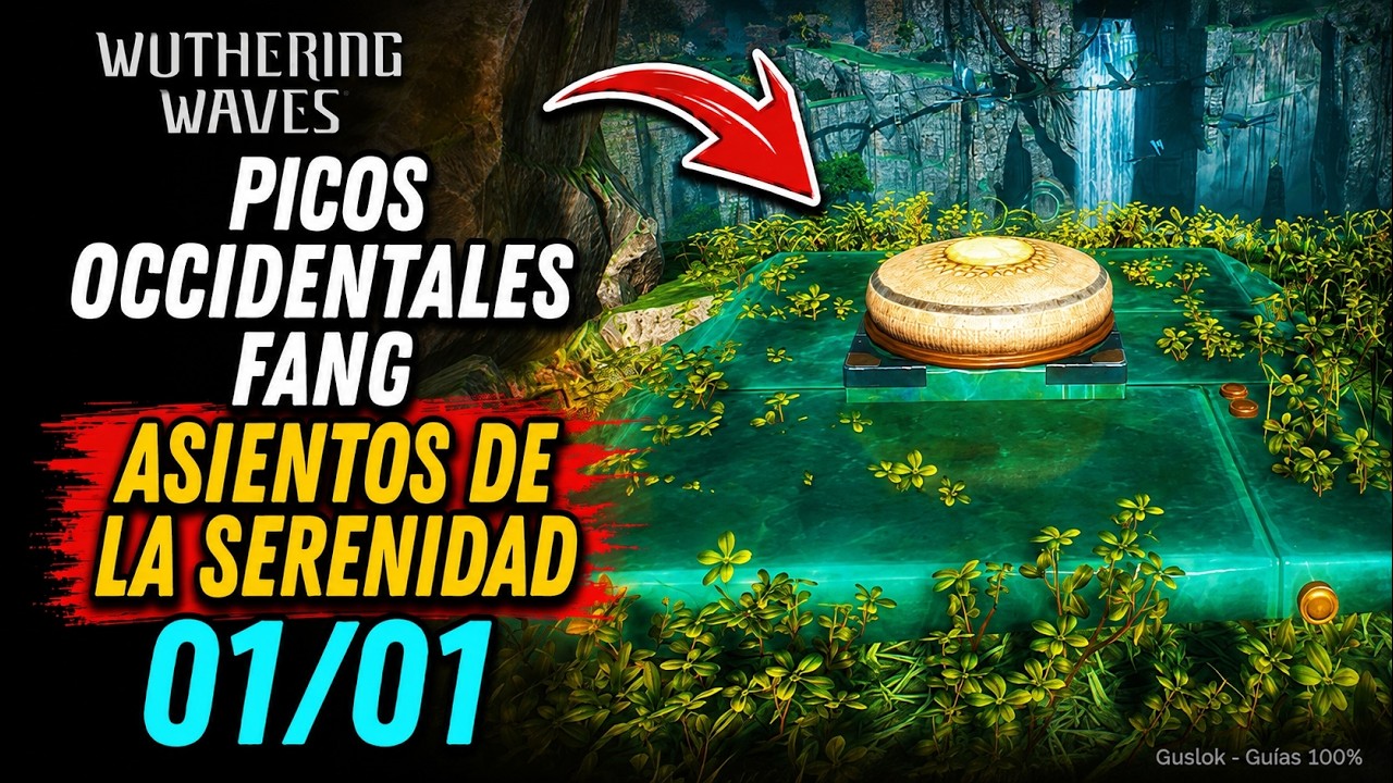 Picos Occidentales Fang – Asiento De La Serenidad | Wuthering Waves 3.5 Picos Occidentales Fang – Asiento De La Serenidad | Wuthering Waves 3.5