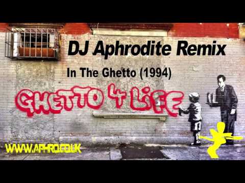 DJ Aphrodite Remix - Ghetto (1994)