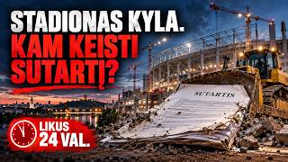 Stadionas kyla. Kam keisti sutartį?