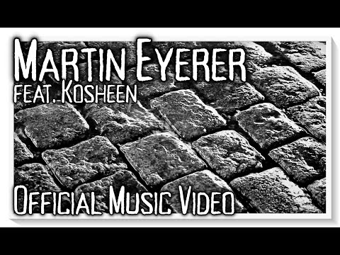 Martin Eyerer feat. Kosheen - Official Video by marked4life Sascha Bisley