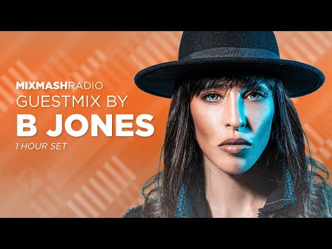 Laidback Luke Presents: B Jones Guestmix | Mixmash Radio #301