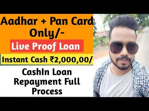 CashIn Loan Repayment Full Process | Live Apply Loan On Aadhar Card + PAn Card Only/- Video