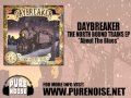 Daybreaker "About The Blues"