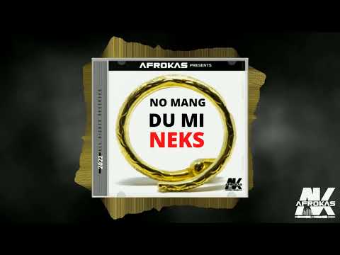 AfroKas - No Mang Du Mi Neks