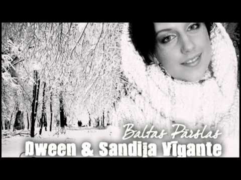 Dween & Sandija Vīgante - Baltās Pārslas (Pagarinātā versija)