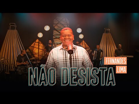 Não Desista - Fernandes Lima