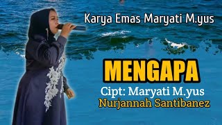 Download lagu MENGAPA | MARYATI M.YUS | NURJANNAH SANTIBANEZ COVER mp3 Download lagu MENGAPA | MARYATI M.YUS | NURJANNAH SANTIBANEZ COVER mp3