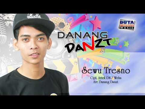 Danang Danzt - Sewu Tresno | Dangdut [OFFICIAL]